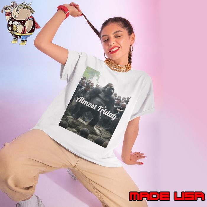 Gorilla Fight Almost Friday Ladies tee