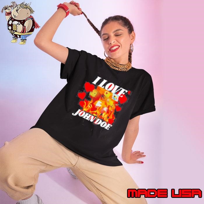 I Love John Doe Ladies tee