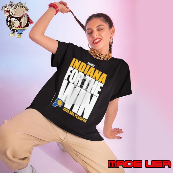 Indiana Pacers For The Win 2025 NBA Playoffs Ladies tee