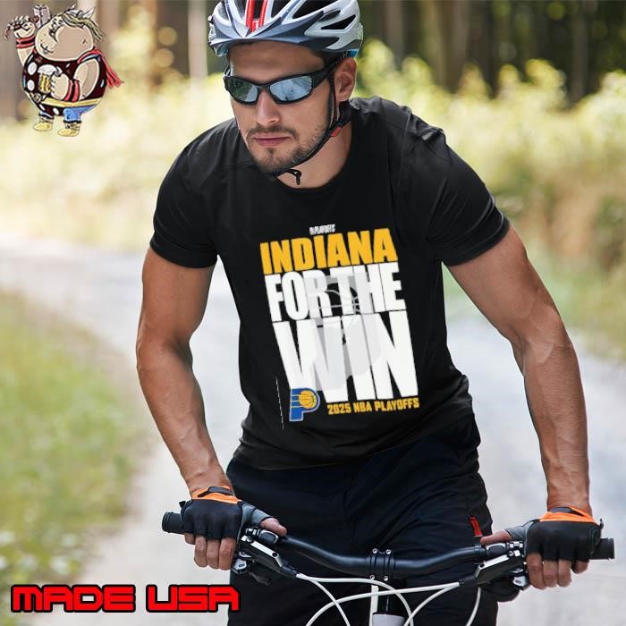Indiana Pacers For The Win 2025 NBA Playoffs Unisex