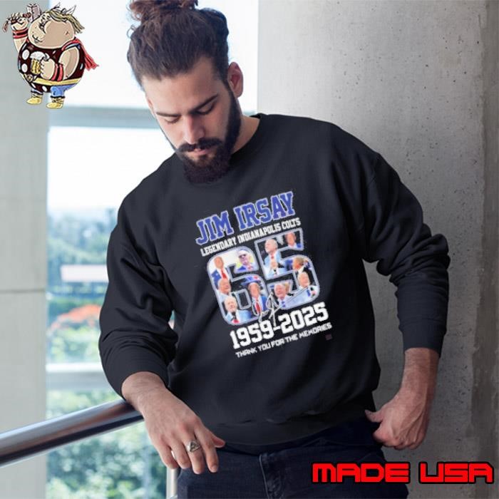 Indianapolis Colts Jim Irsay 1959-2025 Thank You For The Memories Signature Sweatshirt