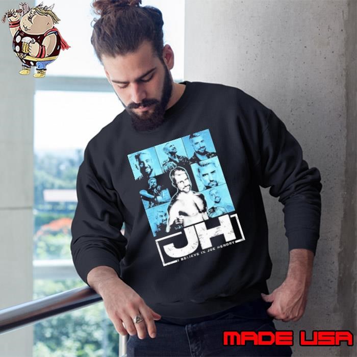 Joe Hendry many faces of Joe i believe in Sweatshirt