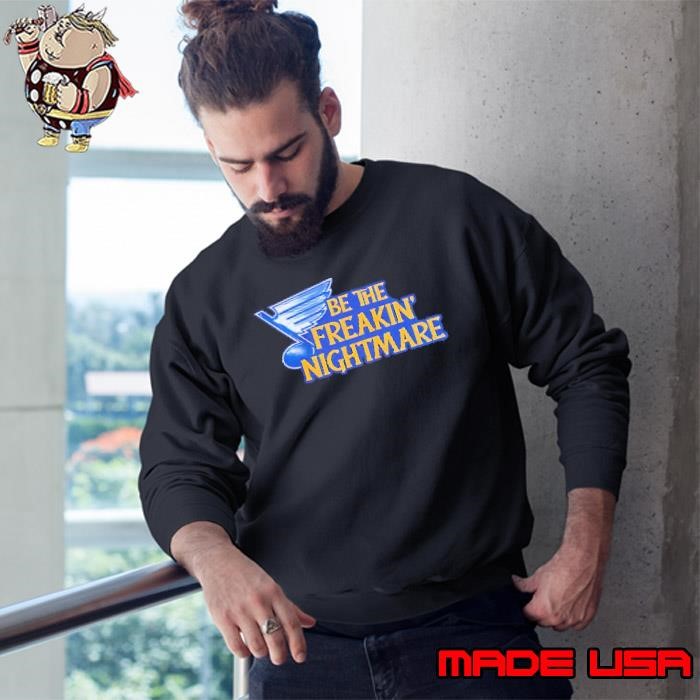 Jon Gruden thank you St. Louis Blues Be The Freakin’ Nightmare Sweatshirt