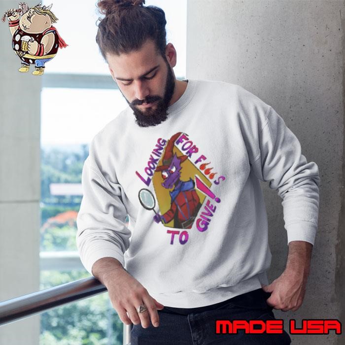 Looking For Fucks to Give Sweatshirt
