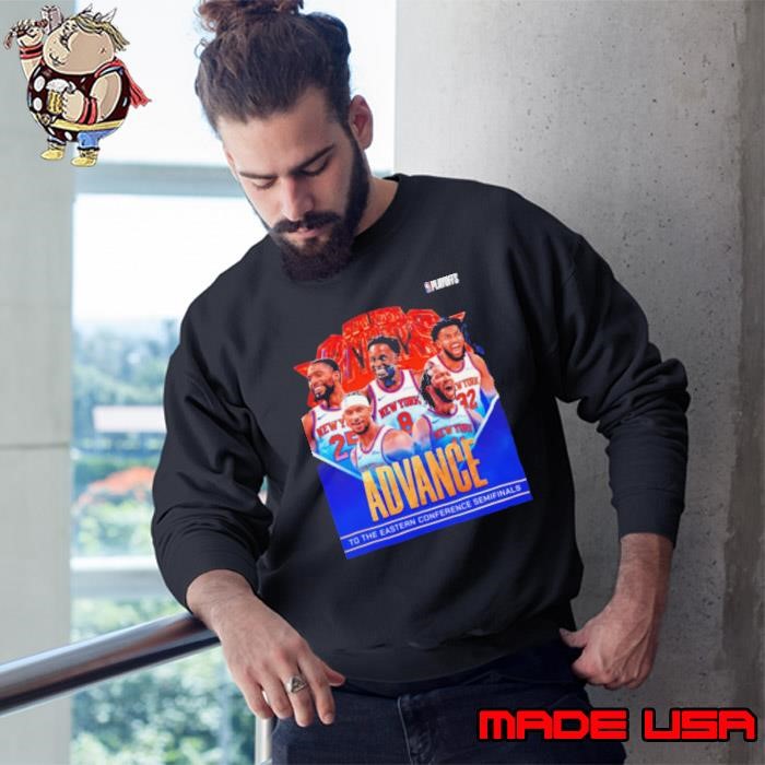 New York Knicks advance to the Eastern Conference Semifinals Sweatshirt