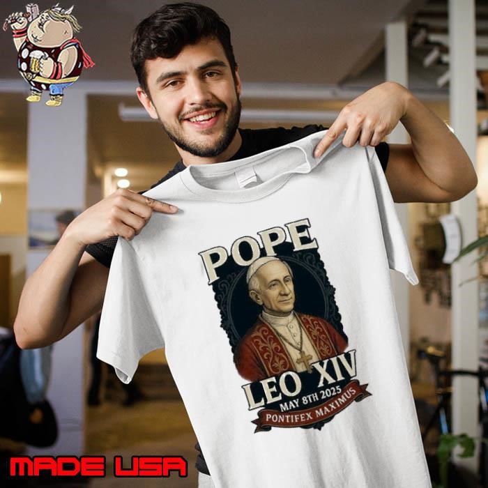 Pope Leo XIV Pontifex Maximus May 8th 2025 Unisex