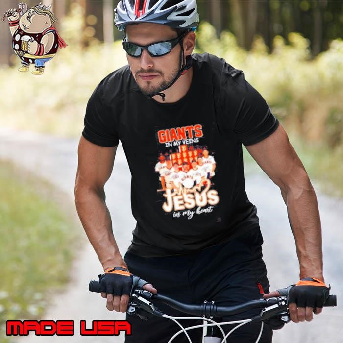 San Francisco Giants in my veins Jesus in my heart players signatures Unisex