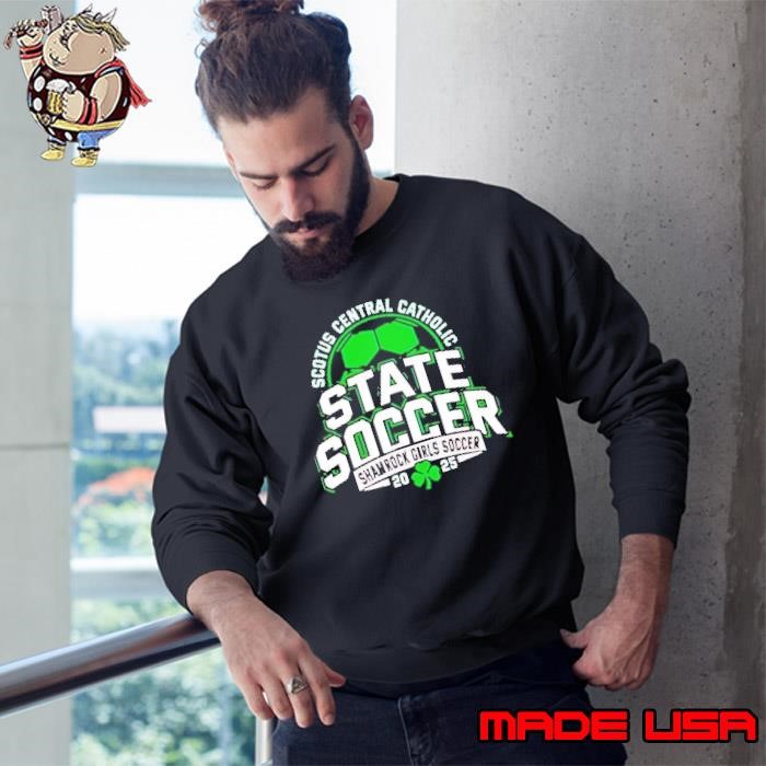 Shamrock Girls Soccer Scotus Central Catholic 2025 shirt
