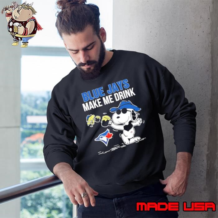 Snoopy and Woodstock Toronto Blue Jays make me drink Sweatshirt