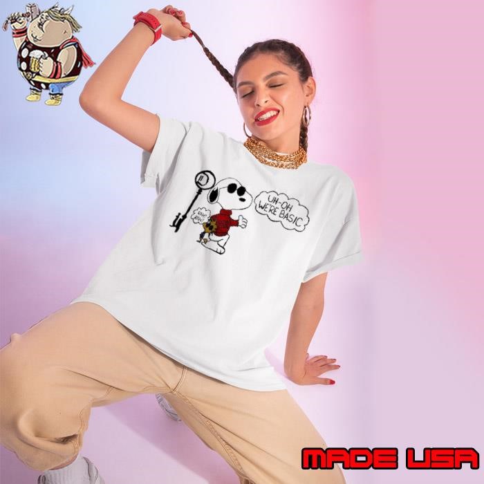 Snoopy uh oh we’re basic Ladies tee
