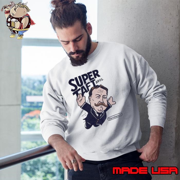 Super Taft Bros Taft Brothers Cincinnati heroes Sweatshirt