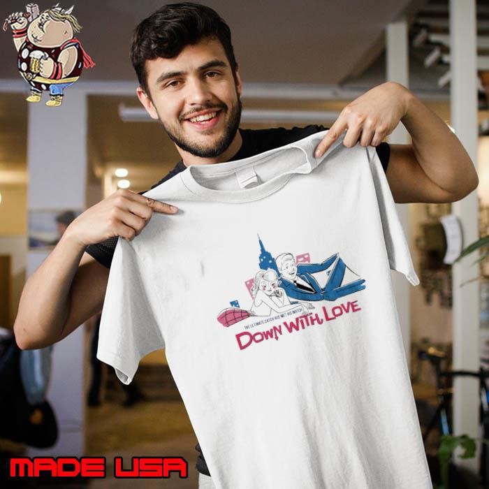 The Ultimate catch has met his match down with love cartoon shirt
