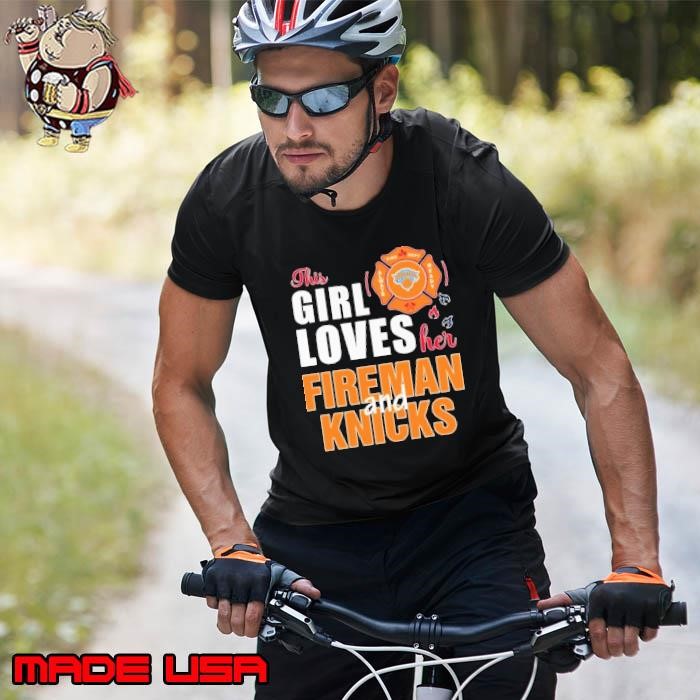 This girl loves her fireman and New York Knicks Unisex