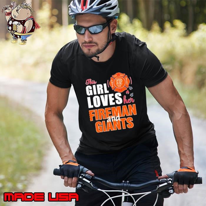 This girl loves her fireman and San Francisco Giants Unisex