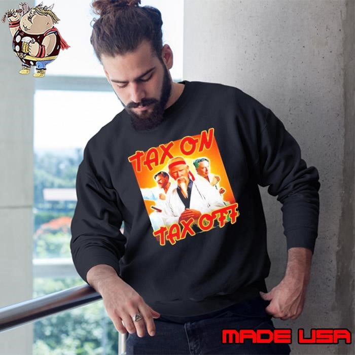 Trump JD Vance Elon Musk Tax On Tax Off Sweatshirt