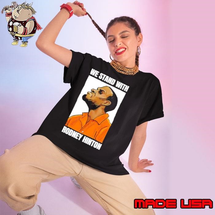 We stand with Rodney Hinton 2025 Ladies tee