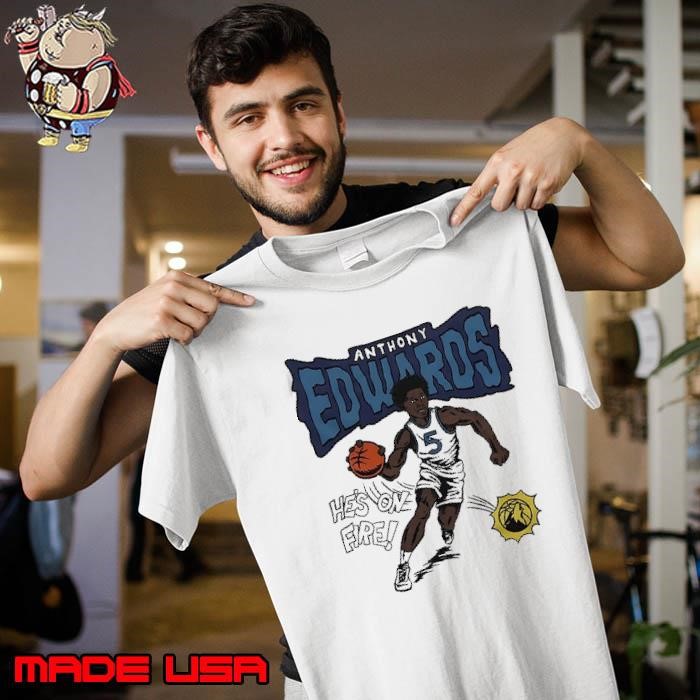 Anthony Edwards Minnesota Timberwolves he’s on fire comic book Unisex