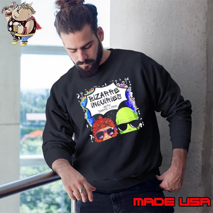 Bigfoot And Alien Bizarre Inquiries With Shayn Orin Sweatshirt