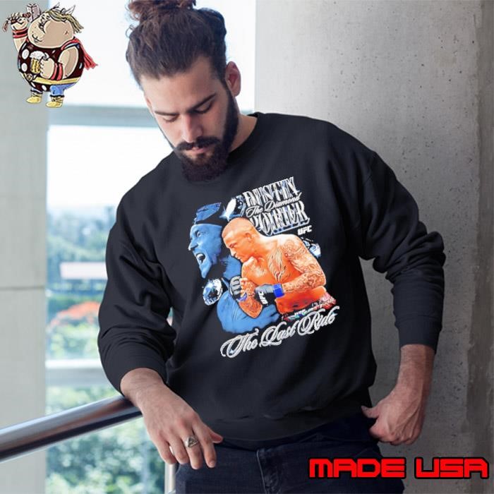 Dustin Poirier The Last Ride UFC Sweatshirt