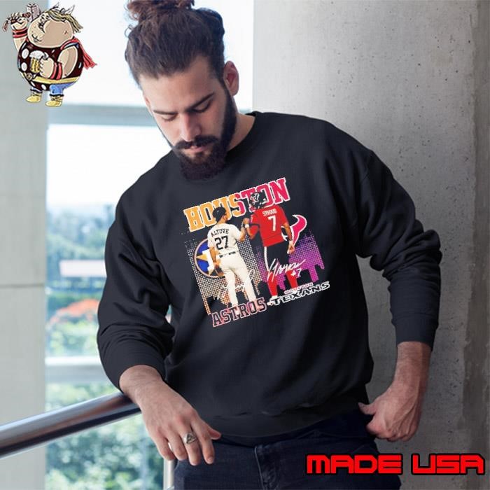 Houston Astros and Houston Texans star power signatures Sweatshirt