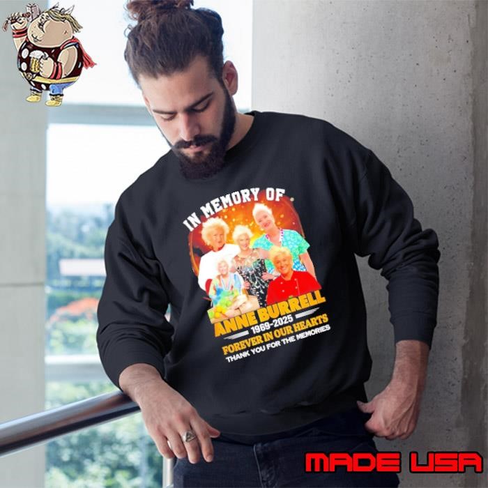 In memory of Anne Burrell 1969 2025 forever on our hearts memories Sweatshirt