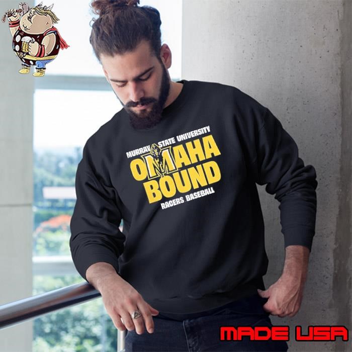 Murray State Racers Baseball 2025 Omaha Bound Sweatshirt