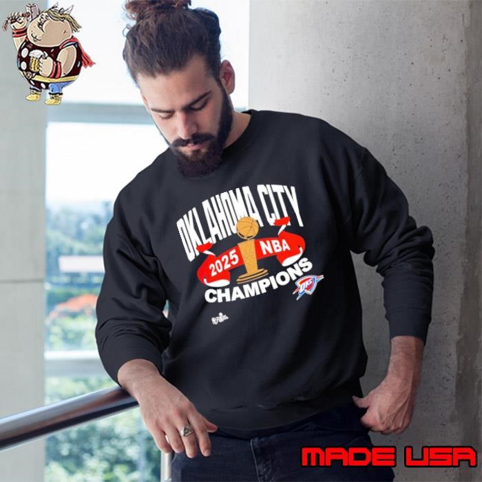 Oklahoma City Thunder 2025 NBA Champions trophy Sweatshirt