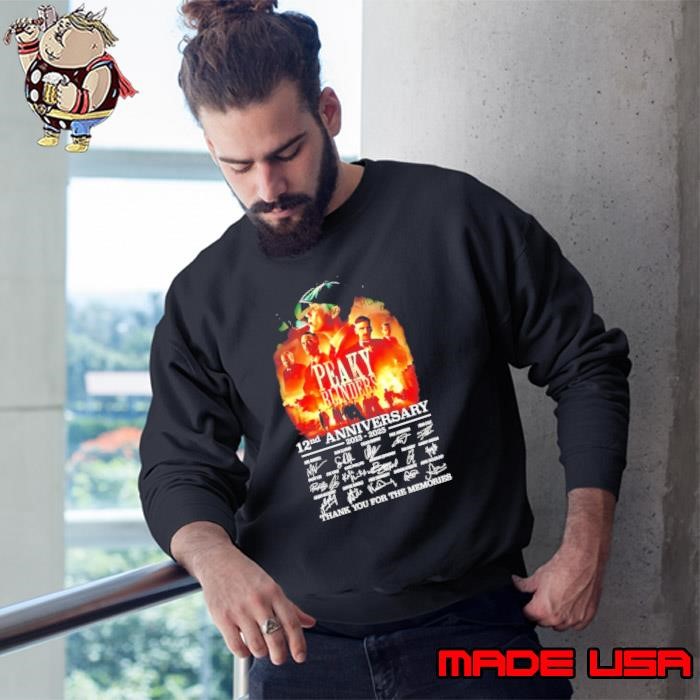 Peaky Blinders 12nd Anniversary 2013 2025 Thank You For The Memories Signature Sweatshirt