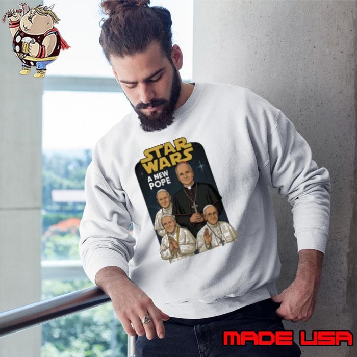 Star Wars a new Pope Sweatshirt