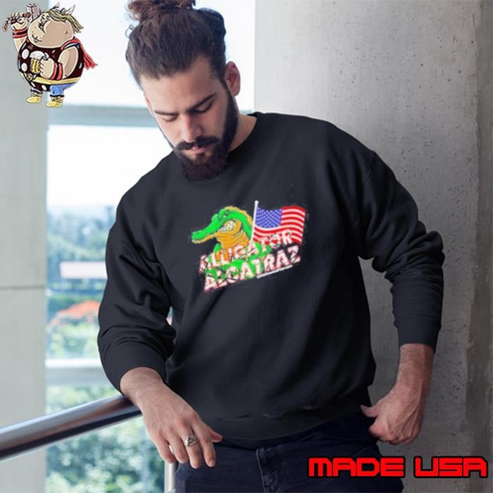Alligator Alcatraz Uniteamericafirst.Com Sweatshirt
