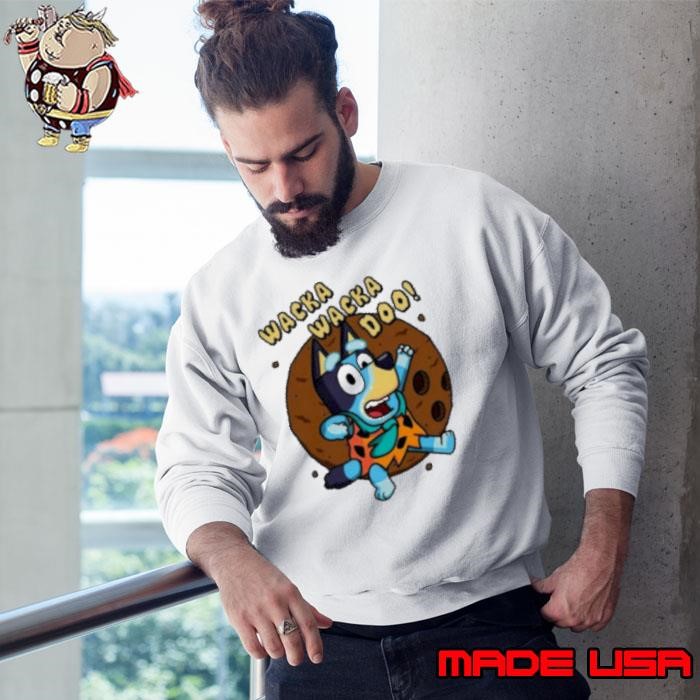 Bluey as Fred Flintstone wacka wacka doo shirt