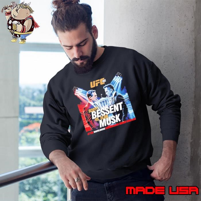 Elon Musk vs Scott Bessent UFC White House lawm Octaggh Sweatshirt