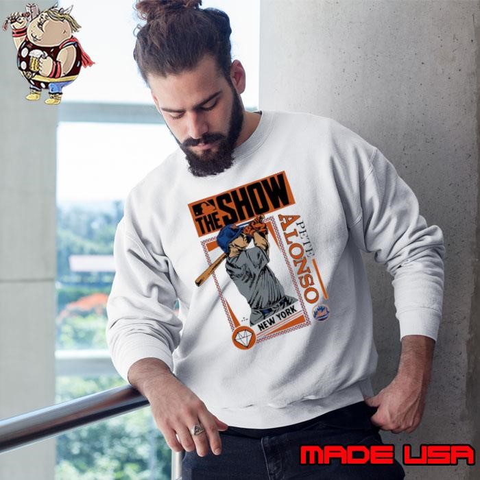 The Show Mets Pete Alonso New York Mets MLB Sweatshirt
