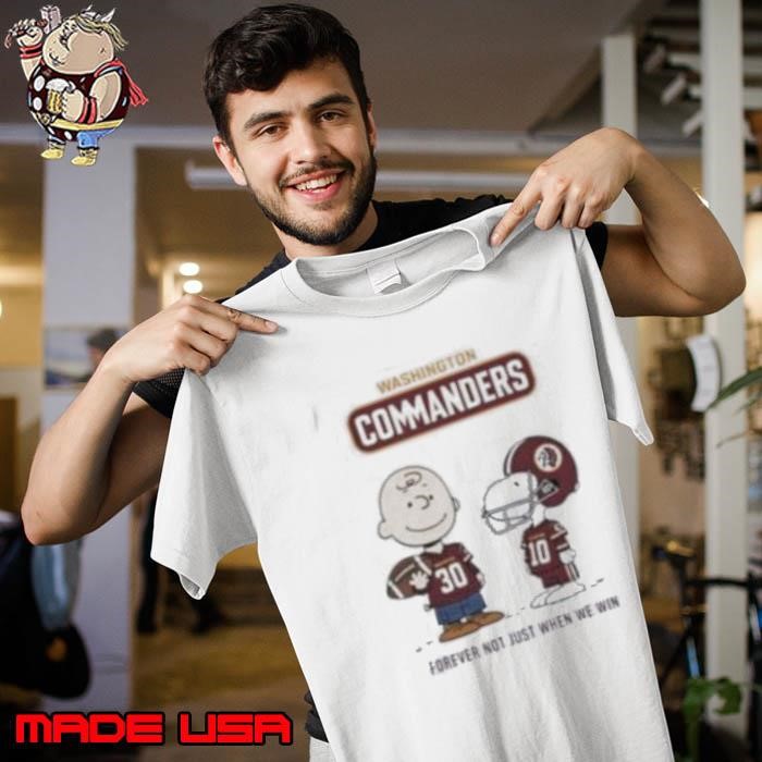 Washington Commanders Charlie Brown Snoopy Commanders Forever Not Just When We Win Unisex