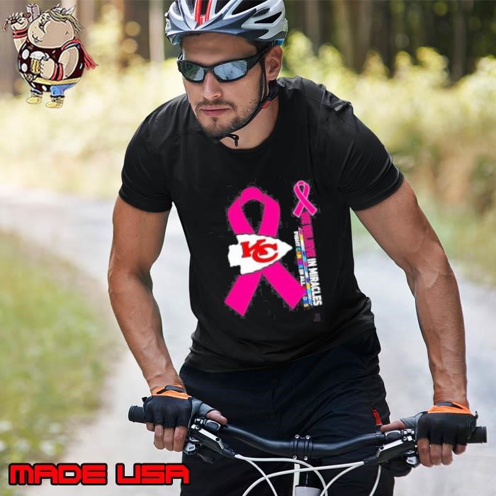 We believe in miracles fight cancer in all colors Kansas City Chiefs Unisex